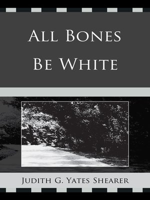 cover image of All Bones Be White